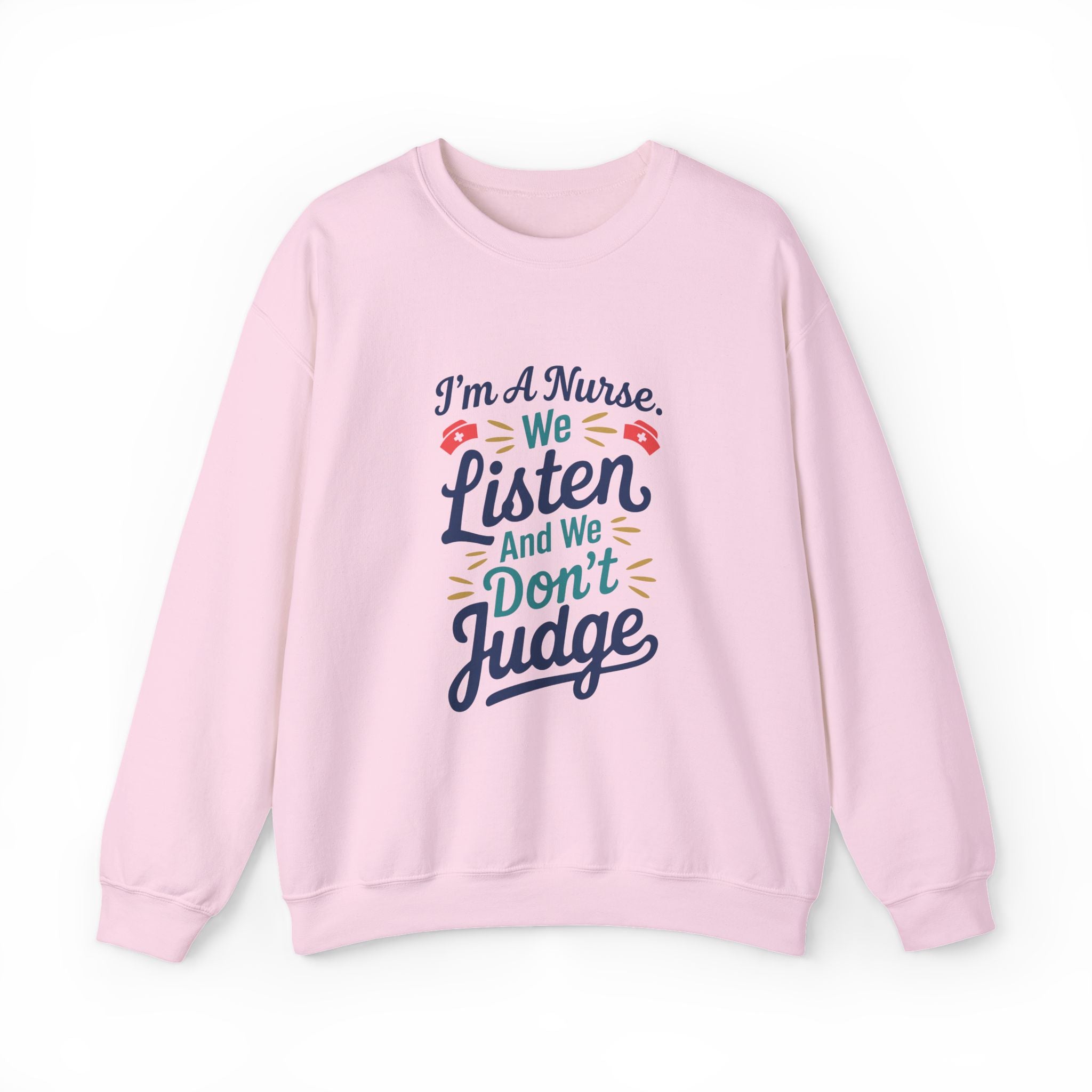 We Listen & We Don't Judge - Crewneck